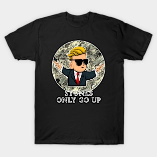 Stonks Only Go Up T-Shirt